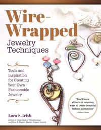 Produktbild: Wire-Wrapped Jewelry Techniques