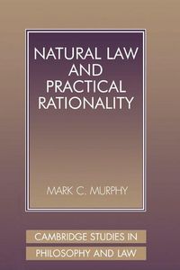 Produktbild: Natural Law and Practical Rationality