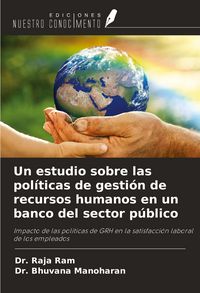 Produktbild: Un estudio sobre las pol&iacute;ticas de gesti&oacute;n de recursos humanos en un banco del sector p&uacute;blico