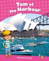 Produktbild: Ingham, B: Level 2: Tom at the Harbour CLIL