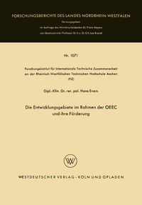 Produktbild: Die Entwicklungsgebiete im Rahmen der OEEC und ihre F&ouml;rderung