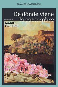 Produktbild: De d&oacute;nde viene la costumbre