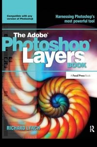 Produktbild: THE ADOBE PHOTOSHOP LAYERS BOOK
