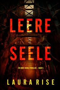 Produktbild: Leere Seele (Ein Bree Noble Thriller - Band 1)
