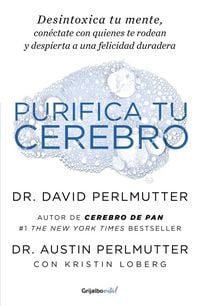 Produktbild: Purifica tu cerebro: Desintoxica tu mente para tener claridad