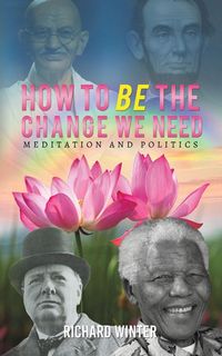 Produktbild: How to BE the Change We Need