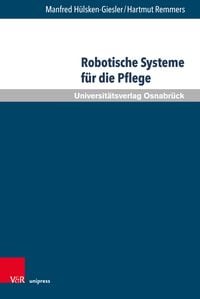 Produktbild: Robotische Systeme f&uuml;r die Pflege