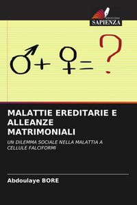 Produktbild: Malattie Ereditarie E Alleanze Matrimoniali