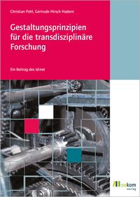 Produktbild: Gestaltungsprinzipien f&uuml;r die transdisziplin&auml;re Forschung