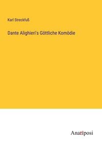 Produktbild: Dante Alighieri's G&ouml;ttliche Kom&ouml;die