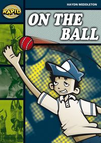 Produktbild: Rapid Reading: On the Ball (Stage 6, Level 6b)