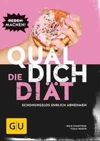 Produktbild: Qu&auml;l dich &ndash; die Di&auml;t