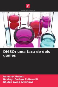 Produktbild: DMSO: uma faca de dois gumes
