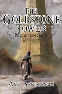 Produktbild: The Goldstone Tower (Moonruin Saga, #2)