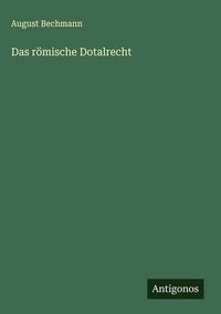 Produktbild: Das r&ouml;mische Dotalrecht