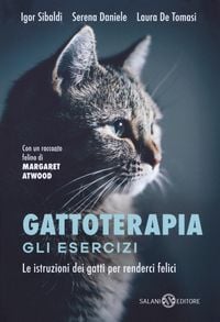 Produktbild: Gattoterapia. Gli esercizi. Le istruzioni dei gatti per renderci felici