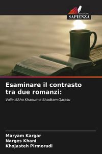 Produktbild: Esaminare il contrasto tra due romanzi: