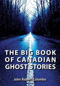 Produktbild: The Big Book of Canadian Ghost Stories