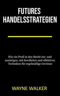 Produktbild: Futures Handelsstrategien
