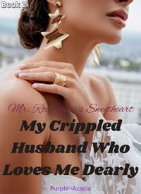 Produktbild: My Crippled Husband Who Loves Me Dearly