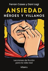 Produktbild: Ansiedad. H&eacute;roes y villanos