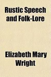 Produktbild: Rustic Speech and Folk-Lore