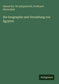 Produktbild: Die Geographie und Verwaltung von &Auml;gypten