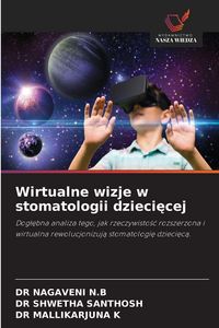 Produktbild: Wirtualne wizje w stomatologii dzieci&iquest;cej
