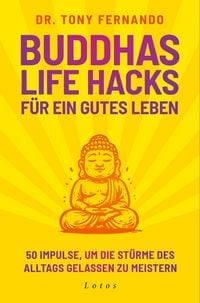 Produktbild: Buddhas Life Hacks f&uuml;r ein gutes Leben