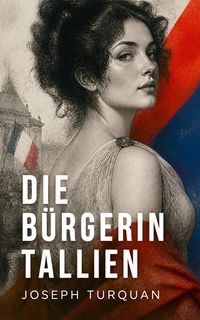 Produktbild: Die B&uuml;rgerin Tallien
