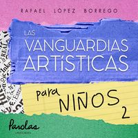 Produktbild: Las vanguardias art&iacute;sticas para ni&ntilde;os 2