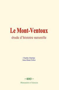 Produktbild: Le Mont-Ventoux : &eacute;tude d'histoire naturelle