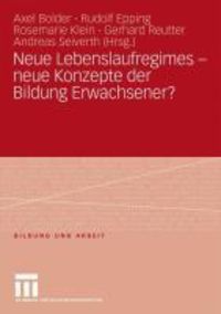 Produktbild: Neue Lebenslaufregimes - neue Konzepte der Bildung Erwachsener?