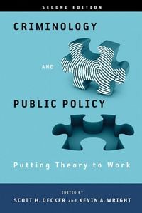Produktbild: Criminology and Public Policy: Putting Theory to Work: Putting Theory to Work
