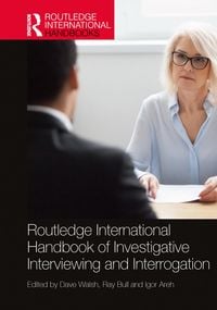 Produktbild: Routledge International Handbook of Investigative Interviewing and Interrogation