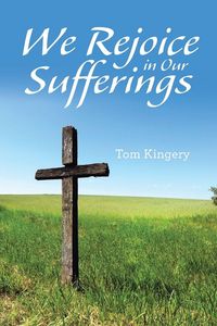 Produktbild: We Rejoice in Our Sufferings