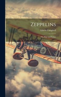 Produktbild: Zeppelins: The Past and Future