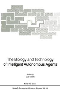 Produktbild: The Biology and Technology of Intelligent Autonomous Agents