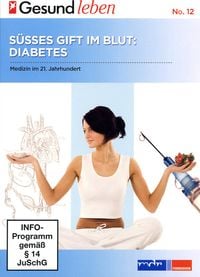 Bild vom Artikel Gesund leben 12 - Süsses Gift im Blut: Diabetes vom Autor 