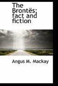 Produktbild: The Bront S; Fact and Fiction
