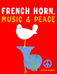 Produktbild: French Horn, Music & Peace