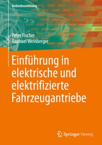 Produktbild: Einf&uuml;hrung in elektrische und elektrifizierte Fahrzeugantriebe