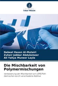 Produktbild: Die Mischbarkeit von Polymermischungen