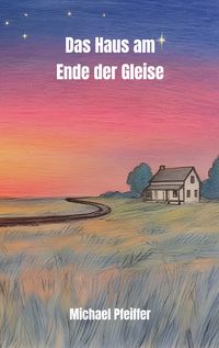 Produktbild: Das Haus am Ende der Gleise