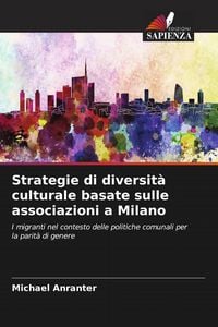 Produktbild: Strategie di diversit&agrave; culturale basate sulle associazioni a Milano