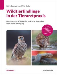 Produktbild: Wildtierfindlinge in der Tierarztpraxis