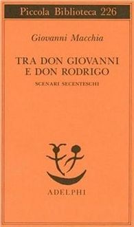 Produktbild: Tra don Rodrigo e don Giovanni. Scenari secenteschi
