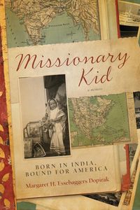 Bild vom Artikel Missionary Kid vom Autor Margaret H. Essebaggers Dopirak