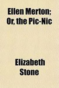 Produktbild: Ellen Merton; Or, the PIC-Nic