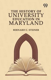 Produktbild: The History Of University Education In Maryland